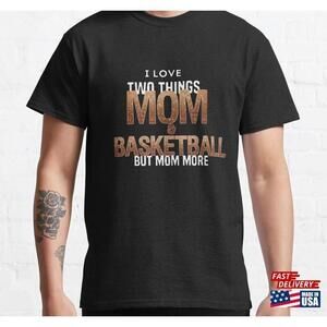 I Love Two Things Mom And Baseball But More Mothers Day 2023 Classic